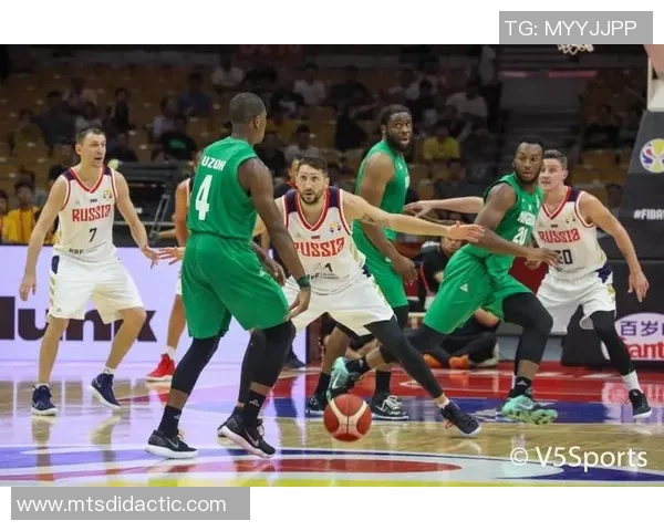 俄罗斯男篮与台湾队精彩对决视频回顾及赛后分析